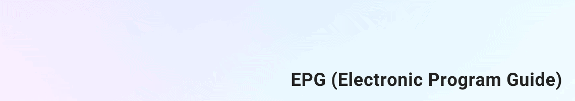 EPG (Electronic Program Guide)
